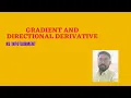 EC8451-ELECTROMAGNETIC FIELDS-GRADIENT AND DIRECTIONAL DERIVATIVE
