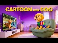 Lagu Dog Cartoon:Video Anti-Stress \u0026 Relaxing Music to Keep Dog Calm When Home Alone - Best Music for Dog