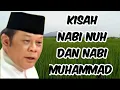 Lagu Kisah Nabi Nuh Dan Nabi Muhammad SAW || KH Zainudin mz ||CERAMAH KH ZAINUDIN MZ|TAUSIYAH|CERAMAH