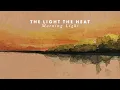 The Light The Heat "Morning Light" (Official Audio)