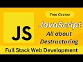 JavaScript Destructuring Crash Course ES6 Master Arrays Objects Real Project Examples