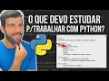 O que Estudar p Trabalhar com Python em 2026 Guia Completo