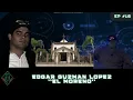 EP Edgar Guzman Lopez El Moreno