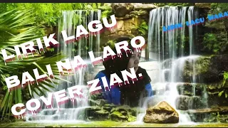 Download lirik lagu Bali Nalaro ||lagu Wakatobi cover Zian Akustik (music dan Liryc) MP3