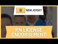 RN License Endorsement to New Jersey Step-by-Step