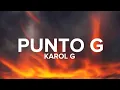 Download Lagu KAROL G - PUNTO G (Lyrics/Letra) 🎶