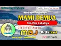 Lagu Mami Demua (Official Music Audio 2025) MBJ - Mr. Bernard | CSM Records [Markham Gospel Music]🏝️🎶🇬🇦