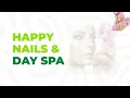 Happy Nails Day Spa - Promotion