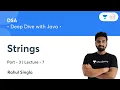 Strings - 3 L 7 DSA Deep Dive with Java Rahul Singla