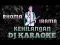 Download Lagu KEHILANGAN RHOMA IRAMA KARAOKE