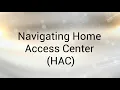 How to use Home Access Center