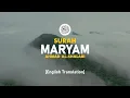 Download Lagu Surah Maryam - Ahmad Al-Shalabi [ 019 ] I Beautiful Quran Recitation