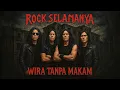 ROCK SELAMANYA - Wira Tanpa Makam