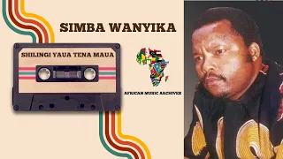 Shilingi Yaua Tena Maua By Simba Wanyika African Music Archives 