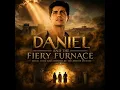 Daniel and the Fiery Furnace - Walk Thru Fire - (Song) - Toby Mac