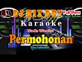 Download Lagu Permohonan - Elvy Sukaesih || Karaoke Dj Remix Dut Orgen Tunggal [Nada Wanita] By RDM Official
