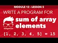 Module 12 - Lesson 5 Print addition of array elements Learn Programming