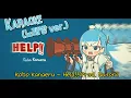 Download Lagu Help!!  -  코보 카나에루 (노래방 ver.) / Kobo Kanaeru (Karaoke ver.) / こぼかなえる (カラオケ ver.)