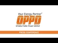 OPPD Press Conference - Storm Restoration Update 2021