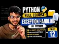Python Exception Handling Explained in Hindi try except else finally raise Python Part 12