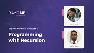 Programming with Recursion - BayOne Technical Bootcamp