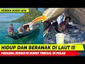 Lagu BEGINI CARA ORANG LAUT BERANAK CUCU DI SAMPAN