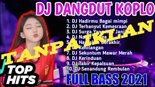 Download DJ Dangdut Koplo Terbaru 2021 Full Bass | Tanpa Iklan codok buat teman perjalanan MP3