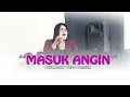 Download Lagu lagu Karo Masuk Angin - Cipt.Netty Vera Bangun