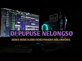Download Lagu DJ PUPUSE NELONGSO || SESEK NENG NJERO DODO PANCEN NGLARAKAKE VIRAL TIKTOK