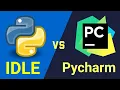 Python IDLE vs Pycharm What is the best Python IDE for beginners