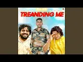 Download Lagu Treanding Me