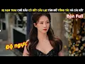 Download Lagu [Review Phim] Bị Bạn Trai Chê Xấu Cô Kết Cấu Lại Tán Đổ Tổng Tài Và Cái Kết | Review Phim Hay