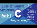 Part-1 - Control Structure in C Programming Lect-8