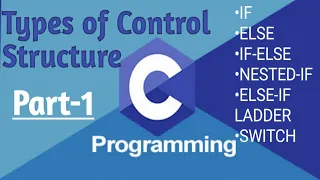 Part-1 - Control Structure in C Programming Lect-8