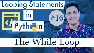 While loop in Python in Hindi Looping Statements Python Basics-I