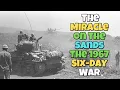 Download Lagu The Miracle on the Sands: The 1967 Six-Day War