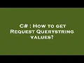 C How to get Request Querystring values