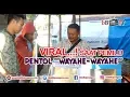 Download Lagu VIRAL..! PENTOL WAYAHE WAYAHE SAAT PEMILU