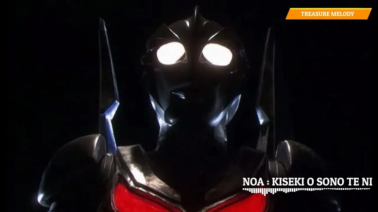 Ultraman Noa Theme Song Full |『Noa : Kiseki O Sono Te Ni』By Project DMM