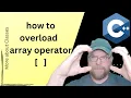 C array subscript operator overloading Tutorial 9