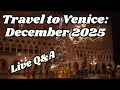 Travel to Venice in December 2025