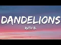 Ruth B. - Dandelionss Mp3 Song Download