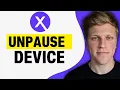 Xfinity How To Unpause Device 2026