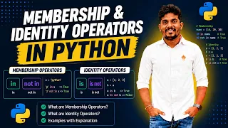 Membership Identity operators in Python in Vs not in Vs is