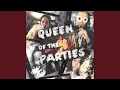 Lagu Queen of the Parties