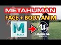 Metahuman Face and Body Animation Export from Maya to Unreal