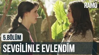 sevgilinle evlendim rambel ramo 5 b l m