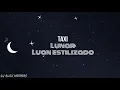 Download Lagu Taxi Lunar - Luan estilizado [Esquenta São João 4]