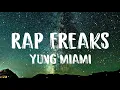 Yung Miami - Rap Freaks