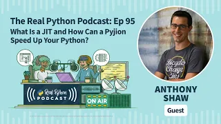 What Is a JIT and How Can a Pyjion Speed Up Your Python Real Python Podcast